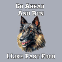 Go Ahead And Run I Like Fast Food Belgian Military Dog Tank Dress | Artistshot