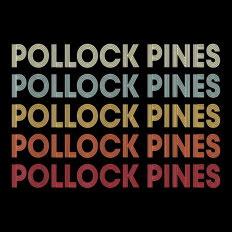 Pollock Pines California Pollock Pines Ca Retro Vintage Text T Shirt Pocket T-Shirt by cm-arts | Artistshot