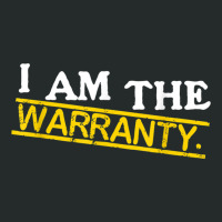 I Am The Warranty T Shirt T Shirt Women's Triblend Scoop T-shirt | Artistshot