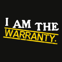 I Am The Warranty T Shirt T Shirt Scorecard Crop Tee | Artistshot