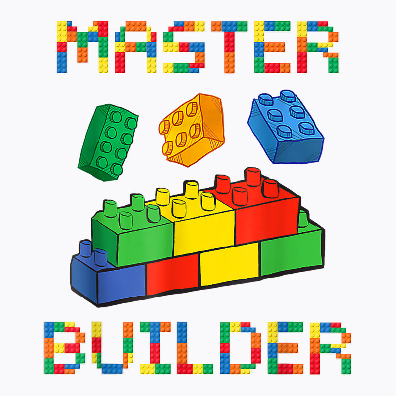 Brick Builder Blocks Building Master Builder Funny Toys Kids T Shirt T-shirt | Artistshot