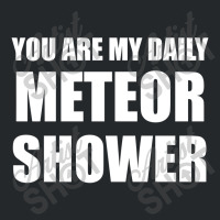 You Are My Daily Meteor Shower Crewneck Sweatshirt | Artistshot