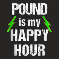 Pound Fitness 'pound Is My Happy Hour' With Lightning Bolts Tank Top Ladies Fitted T-shirt | Artistshot