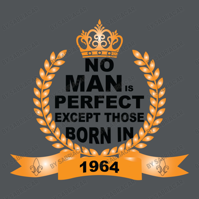 No Man Is Perfect Except Those Born In 1964 Long Sleeve Shirts | Artistshot