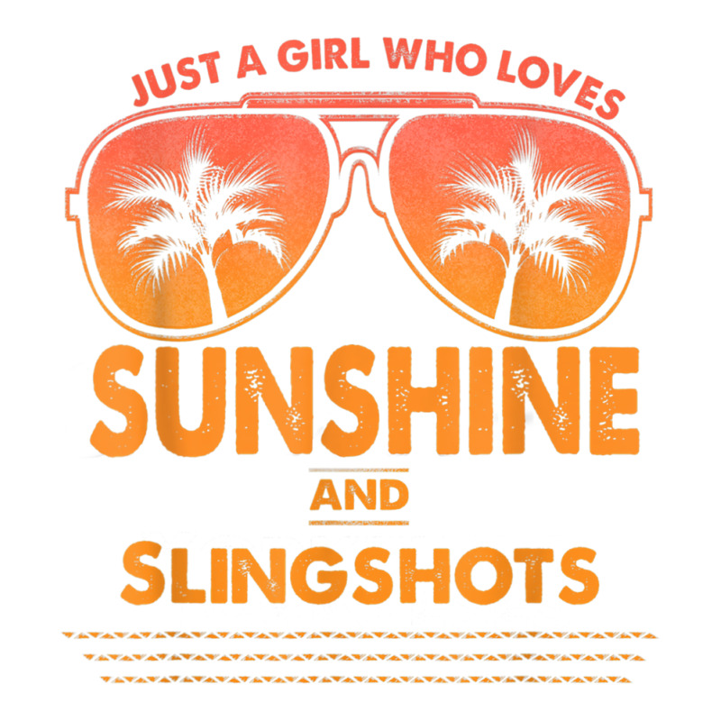 Just A Girl Who Loves Sunshine And Slingshots For Woman T Shirt V-neck Tee | Artistshot