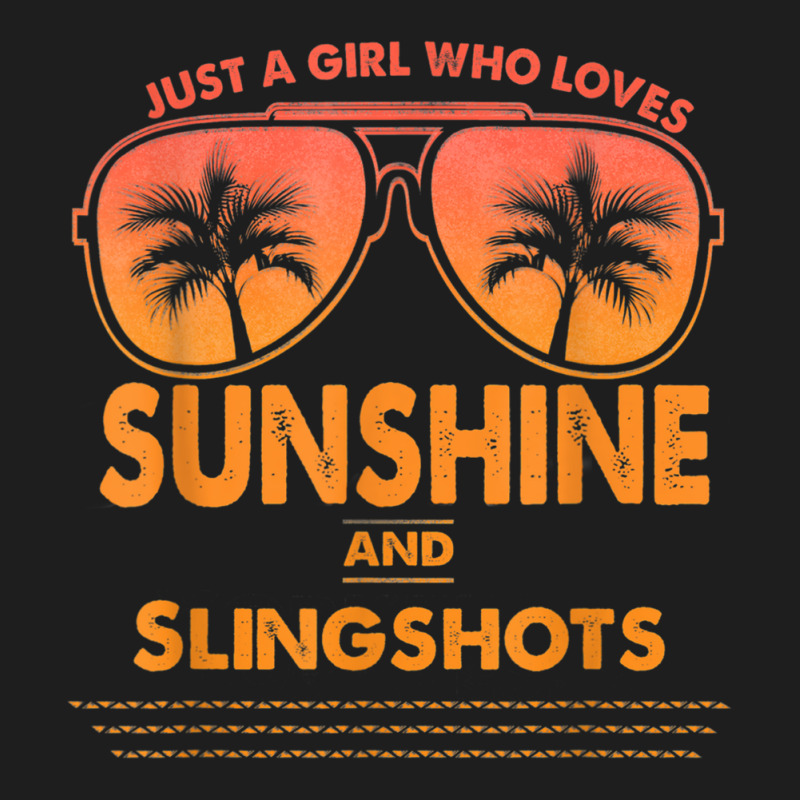 Just A Girl Who Loves Sunshine And Slingshots For Woman T Shirt Classic T-shirt | Artistshot