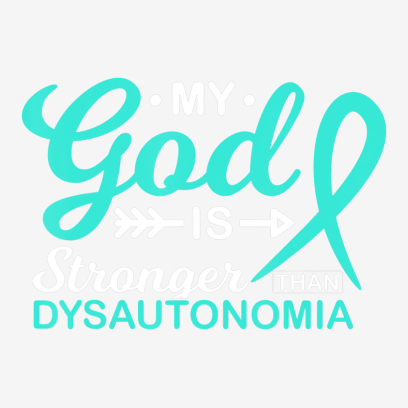 My God Is Stronger Than Dysautonomia Awareness Warrior Camper Cup | Artistshot