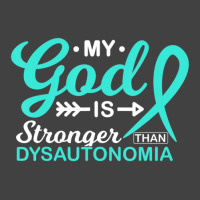 My God Is Stronger Than Dysautonomia Awareness Warrior Vintage T-shirt | Artistshot