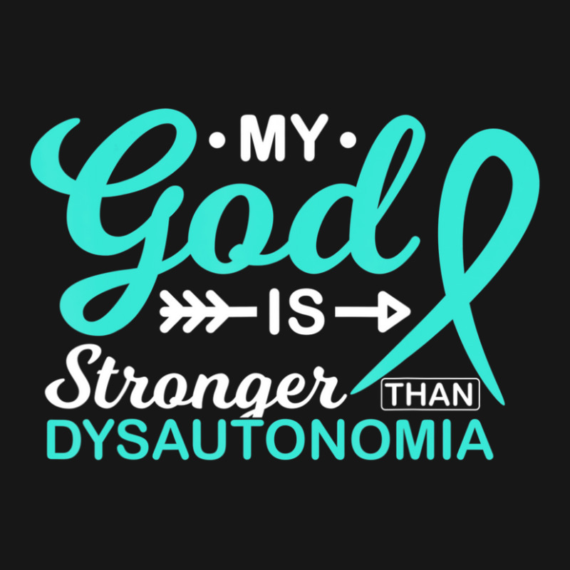 My God Is Stronger Than Dysautonomia Awareness Warrior Medium-length Apron | Artistshot