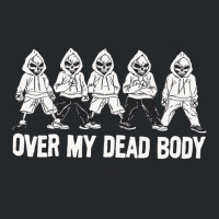 Over My Dead Body Crewneck Sweatshirt | Artistshot