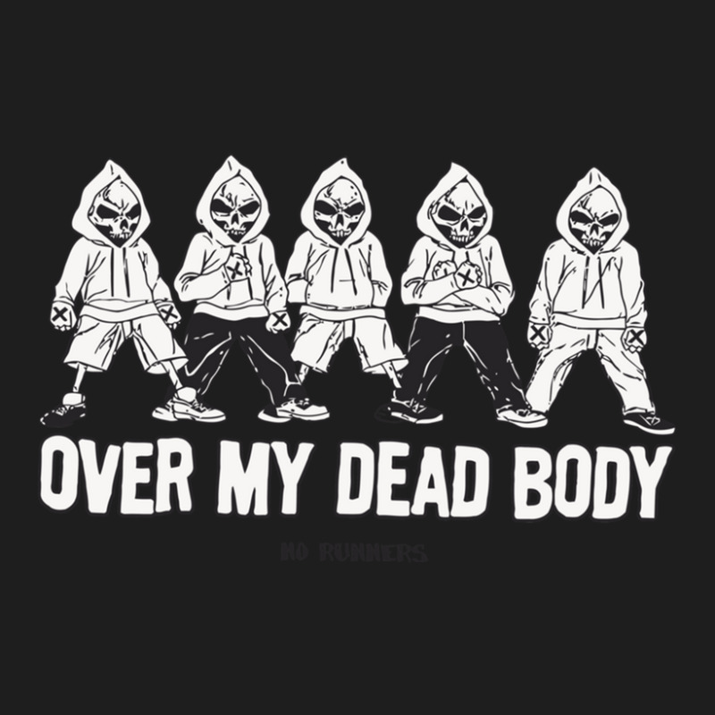 Over My Dead Body Classic T-shirt by KelcieWhite | Artistshot