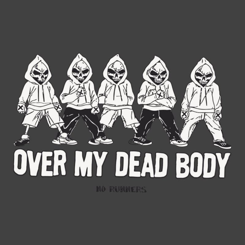 Over My Dead Body Vintage T-Shirt by KelcieWhite | Artistshot