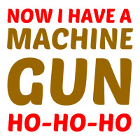 Now I Have A Machine Gun Ho Ho Ho Stainless Steel Water Bottle | Artistshot