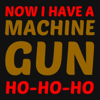 Now I Have A Machine Gun Ho Ho Ho Throw Pillow | Artistshot