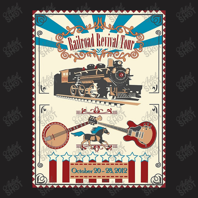 Railroad Revival Tour 2012 T-shirt | Artistshot