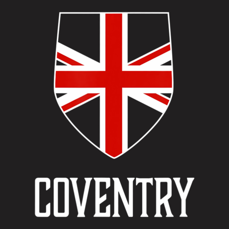 Coventry, England British Union Jack Uk T-shirt | Artistshot