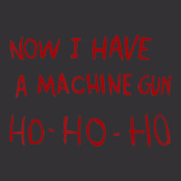 Now I Have A Machine Gun Ho Ho Ho Vintage Hoodie And Short Set | Artistshot