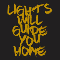 Lights Will Guide You Home .png T-shirt | Artistshot