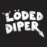 Loded Diper .png T-shirt | Artistshot