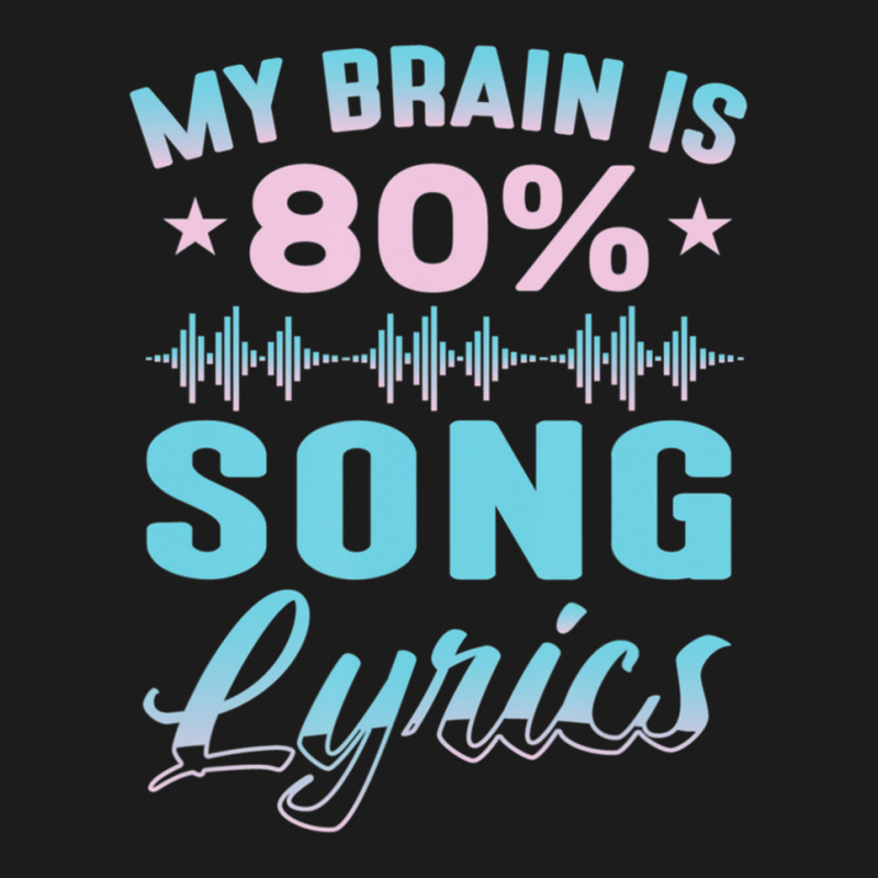 My Brain Is 80% Song Lyrics Singer Catchy Tune Lyrics Hoodie & Jogger Set | Artistshot