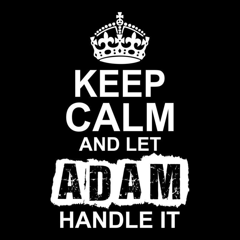 Keep Calm And Let Adam Handle It Cropped Sweater by tshiart | Artistshot