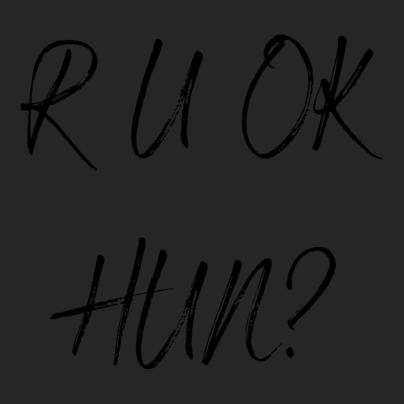 R U Ok Hun Letters In Black Ladies Fitted T-Shirt by cm-arts | Artistshot