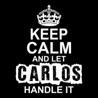 Keep Calm And Let Carlos Handle It Cropped Sweater | Artistshot