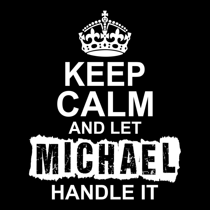 Keep Calm And Let Michael Handle It Cropped Sweater by tshiart | Artistshot