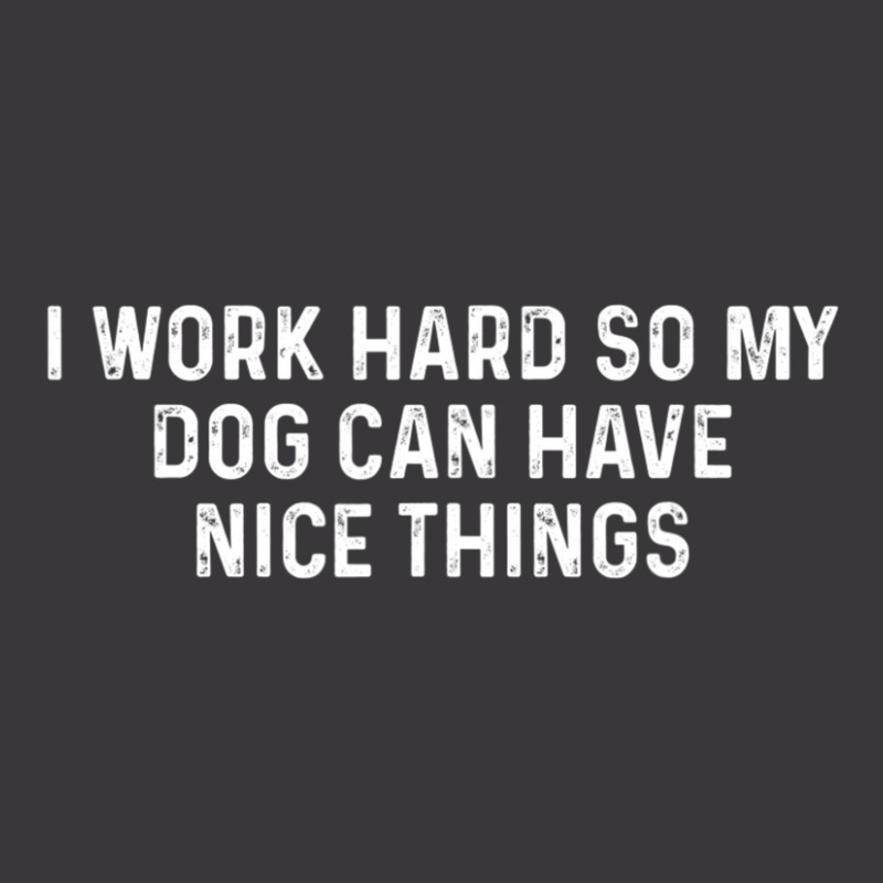 I Work Hard So My Dog Can Have Nice Things Dog Ladies Curvy T-Shirt by cm-arts | Artistshot