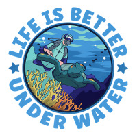 Life Is Better Under Water Marine Biology Scuba Diver Premium T Sticker | Artistshot