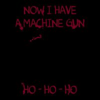 Die Hard Now I Have A Machine Gun Ho Ho Ho Gift V-neck Tee | Artistshot