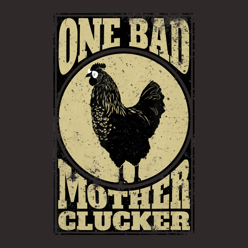 One Bad Mother Clucker Novel Chicken Lover Racerback Tank by cm-arts | Artistshot