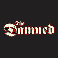 Damned Damned Damned T-shirt | Artistshot