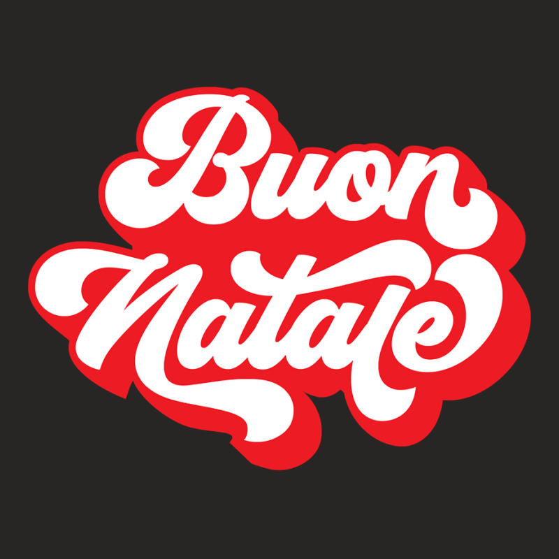 Merry Christmas In Italian  Buon Natale Sweatshirt Ladies Fitted T-Shirt by kyxylojashu | Artistshot