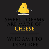 Funny Cheese Tshirt T-shirt | Artistshot