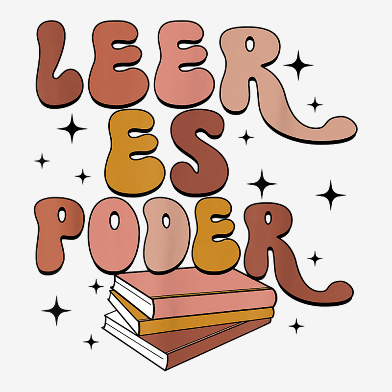 Leer Es Poder Groovy Spanish Teacher Bilingual Maestra T Shirt Classic T-shirt by cm-arts | Artistshot