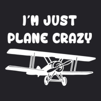 I'm Just Plane Crazy Airplane Pilot Youth Tee | Artistshot