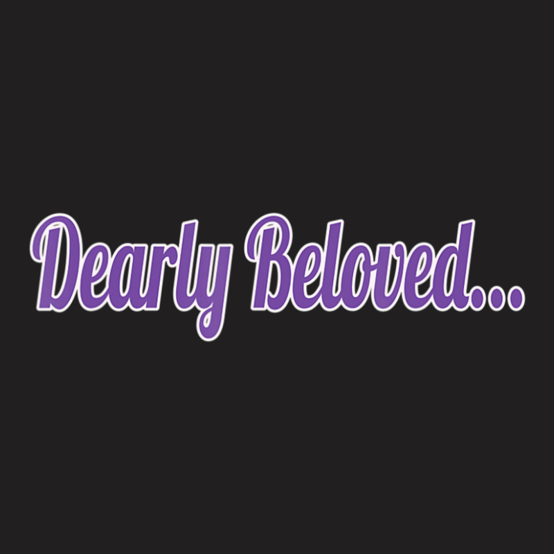 Dearly Beloved Purple 80's Retro 1980's Fun T-Shirt by Kosdapen517 | Artistshot