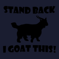 Stand Back I Goat This Women's V-neck T-shirt | Artistshot