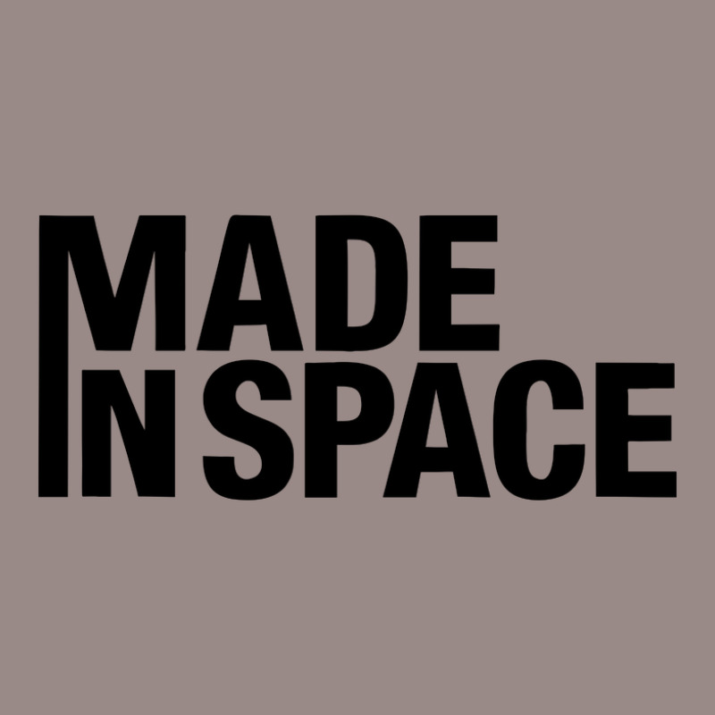 Made Inspace Vintage T-Shirt by cm-arts | Artistshot