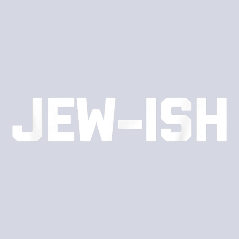 Funny Jewish Shirt Jew Ish Funny Saying Jewish Fleece Short | Artistshot