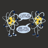 I Lost An Electron Are You Positive T Shirt Gift T Shirt Champion Hoodie | Artistshot