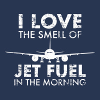 I Love The Smell Of Jet Fuel In The Morning Pilot Aviation T Shirt Men Denim Jacket | Artistshot