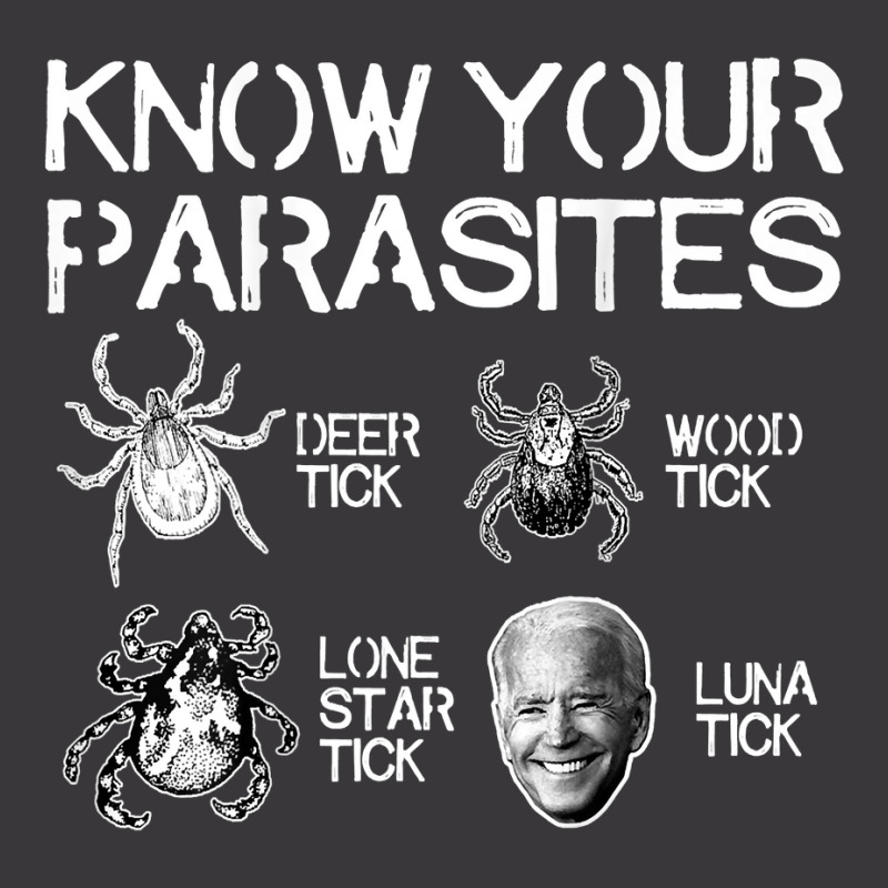 Know Your Parasites Tick Biden (on Back) T Shirt Ladies Curvy T-Shirt by MleczynskiShae | Artistshot