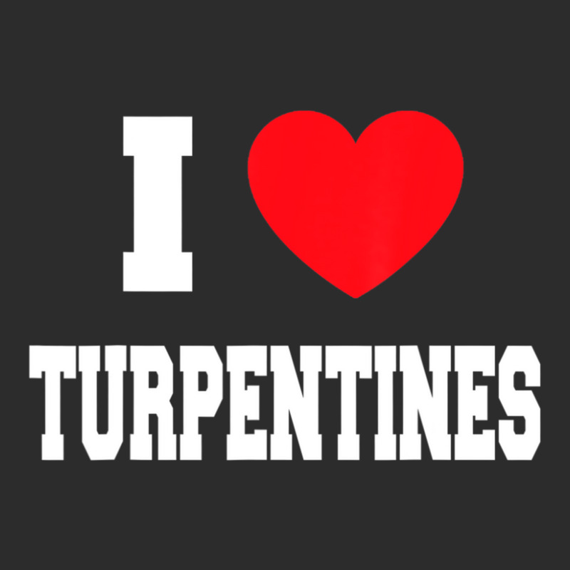 I Love Turpentines Exclusive T-shirt | Artistshot