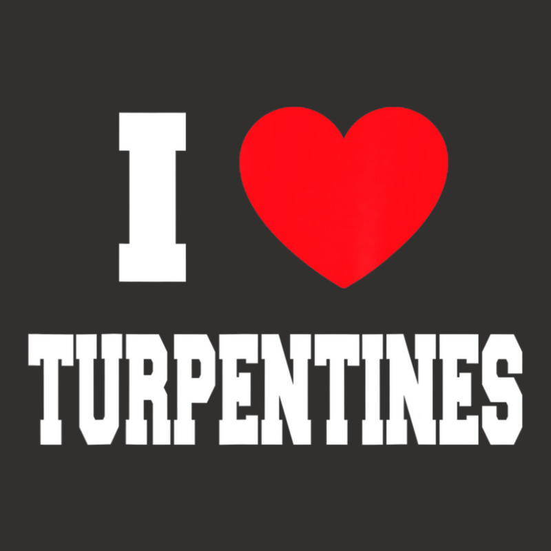 I Love Turpentines Champion Hoodie | Artistshot