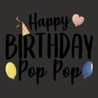 Happy Birthday Pop Pop Champion Hoodie | Artistshot