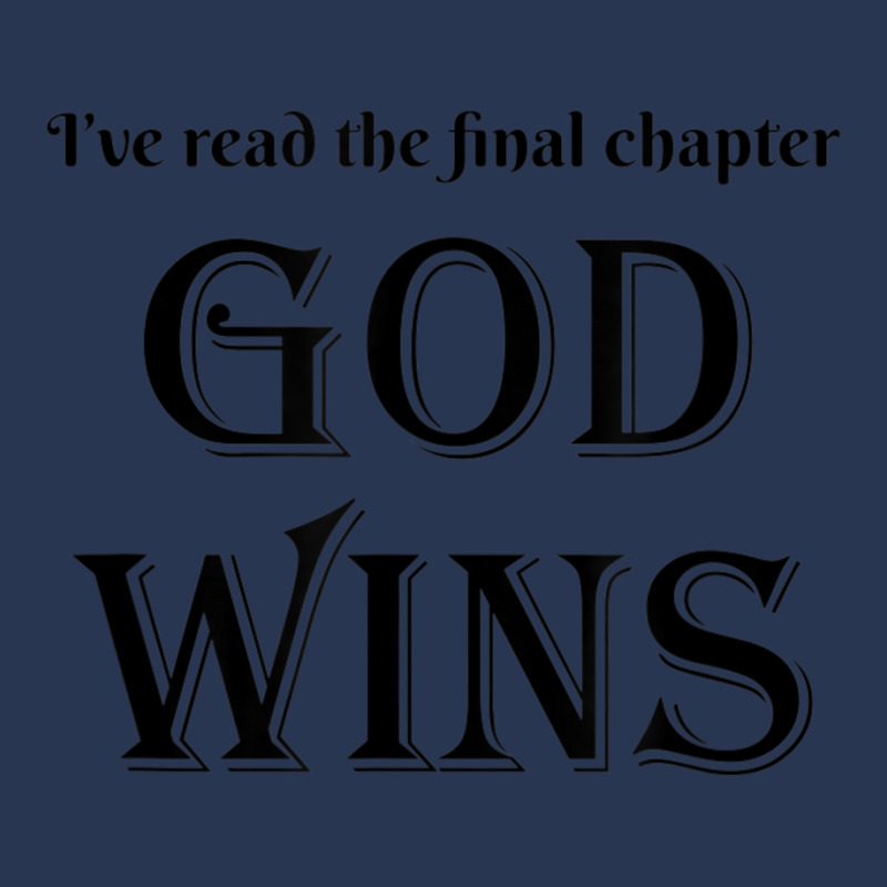 I've Read The Final Chapter God Wins Christian Faith Men Denim Jacket | Artistshot