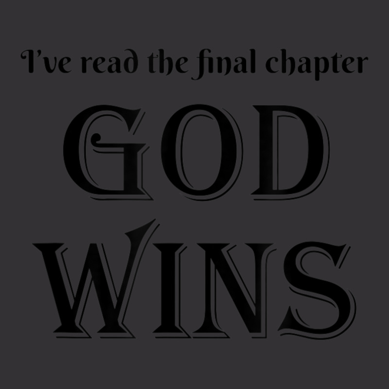 I've Read The Final Chapter God Wins Christian Faith Vintage Short | Artistshot