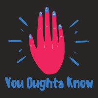 You Oughta Know Ladies Fitted T-shirt | Artistshot